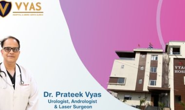 Vyas Hospital and Andro-Genta Clinics: Best Urology Hospital in Jaipur
