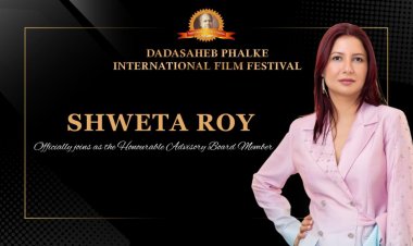 Dadasaheb Phalke International Film Festival Welcomes Shweta Roy to Its Prestigious Advisory Board