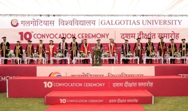 Galgotias University Holds 10th Convocation Ceremony; Leaders Emphasise Resilience, Discipline, and Lifelong Learning