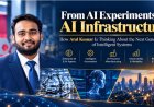 From AI Experiments to AI Infrastructure: How Atul Kumar Is Thinking About the Next Generation of Intelligent Systems